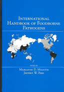 International handbook of foodborne pathogens /