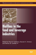 Biofilms in the food and beverage industries /