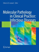 Molecular pathology in clinical practice : infectious diseases /