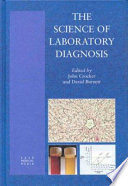 The Science of laboratory diagnosis /