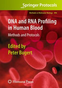 DNA and RNA profiling in human blood : methods and protocols /