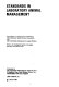 Standards in laboratory animal management : proceedings of a symposium organised by the Laboratory Animal Science Association and the Universities Federation for Animal Welfare, held at the Zoological Society of London, 30th and 31st March 1983.