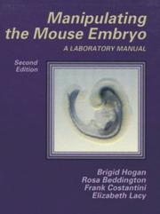 Manipulating the mouse embryo : a laboratory manual /