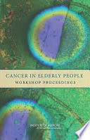 Cancer in elderly people : workshop proceedings /