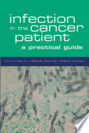 Infection in the cancer patient : a practical guide /