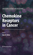 Chemokine receptors in cancer /