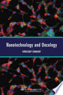 Nanotechnology and oncology : workshop summary /