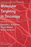 Molecular targeting in oncology /