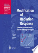 Modification of radiation response : cytokines, growth factors, and other biological targets /