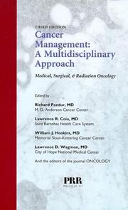 Cancer management : a multidisciplinary approach : medical, surgical & radiation oncology /