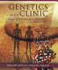 Genetics in the clinic : clinical, ethical, and social implications for primary care /