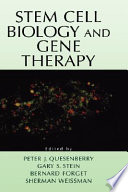 Stem cell biology and gene therapy /