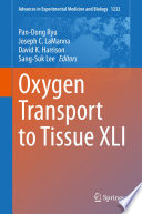 Oxygen Transport to Tissue XLI /