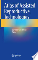 Atlas of Assisted Reproductive Technologies /