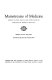 Mainstreams of medicine ; essays on the social and intellectual context of medical practice /