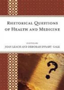Rhetorical questions of health and medicine /