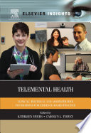 Telemental health : clinical, technical, and administrative foundations for evidence-based practice /