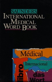 Saunders international medical word book.
