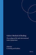 Galen's method of healing : proceedings of the 1982 Galen Symposium /