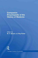 Companion encyclopedia of the history of medicine /