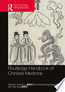 Routledge handbook of Chinese medicine /