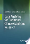 Data analytics for traditional Chinese medicine research /