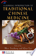 A general introduction to traditional Chinese medicine /