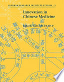 Innovation in Chinese medicine /