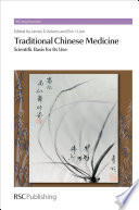 Traditional Chinese medicine : scientific basis for its use /