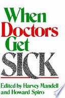 When doctors get sick /