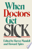 When doctors get sick /
