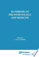 Handbook of phenomenology and medicine /