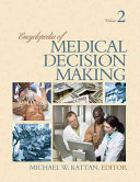 Encyclopedia of medical decision making /