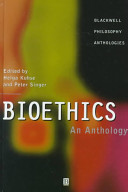 Bioethics : an anthology /