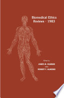 Biomedical ethics reviews 1983 /