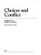 Choices and conflict : explorations in health care ethics /