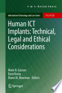 Human ICT implants : technical, legal and ethical considerations /