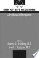 End-of-life decisions : a psychosocial perspective /