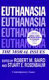 Euthanasia : the moral issues /