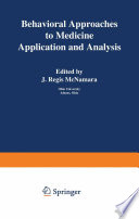 Behavioral approaches to medicine : application and analysis /