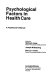 Psychological factors in health care : a practitioner's manual /