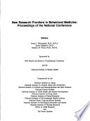 New research frontiers in behavioral medicine : proceedings of the National Conference /
