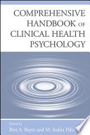 Comprehensive handbook of clinical health psychology /