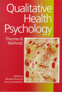 Qualitative health psychology : theories and methods /