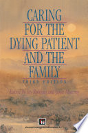 Caring for the dying patient and the family /