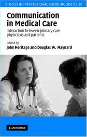 Communication in medical care : interaction between primary care physicians and patients /