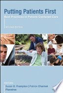 Putting patients first : best practices in patient-centered care /