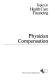 Physician compensation /