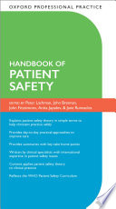 Oxford professional practice handbook of patient safety