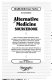 Alternative medicine sourcebook : basic consumer health information about alternative and complementary medical practices ... /